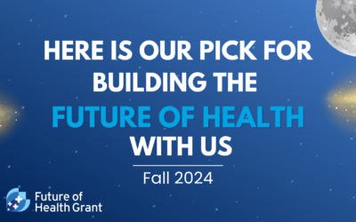 Future of Health Grant steps up its acceleration programme by selecting 8 new startups 