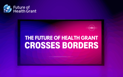 The Future of Health Grant Crosses Borders
