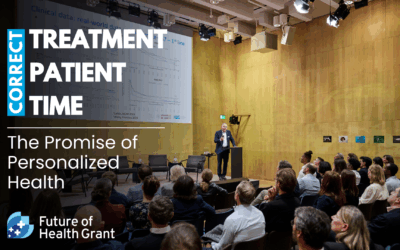 Correct Treatment, Correct Patient, Correct Time: The Promise of Personalized Health